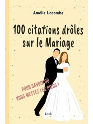 100 citations drôles sur le Mariage