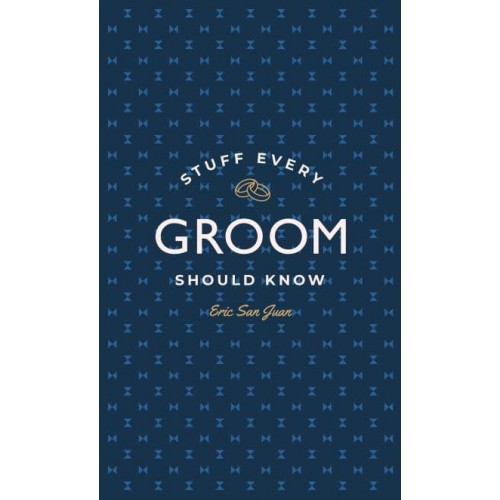 Stuff Every Groom Should Know - Stuff You Should Know