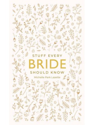 Stuff Every Bride Should Know - Stuff You Should Know