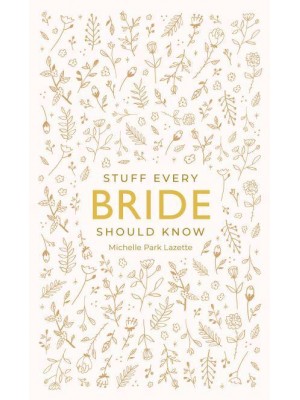 Stuff Every Bride Should Know - Stuff You Should Know