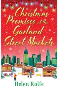 Christmas Promises at the Garland Street Markets - New York Ever After Series