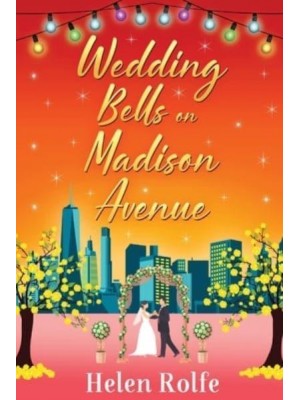 Wedding Bells on Madison Avenue