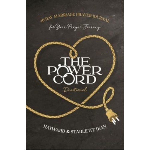The Power Cord Devotional 40 Day Marriage Prayer Journal for Your Prayer Journey