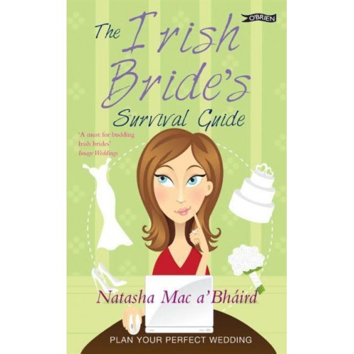 The Irish Bride's Survival Guide Plan Your Perfect Wedding