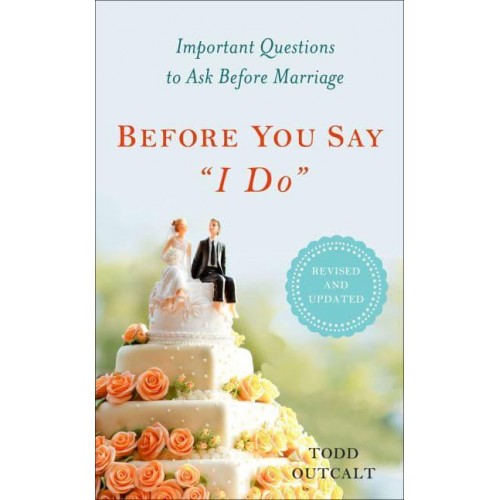 Before You Say 'I Do' Important Questions to Ask Before Marriage