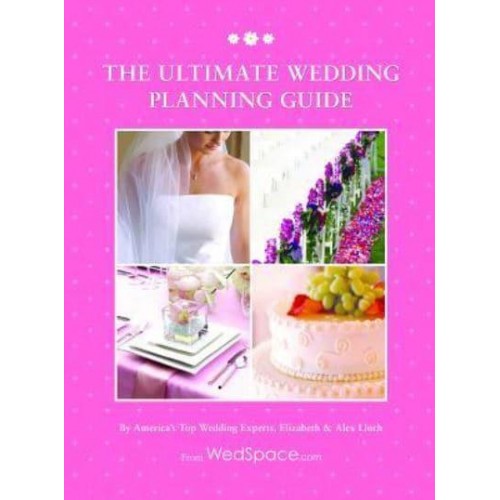 The Ultimate Wedding Planning Guide