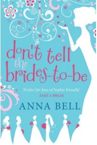 Don't Tell the Brides-to-Be - Don't Tell the Groom