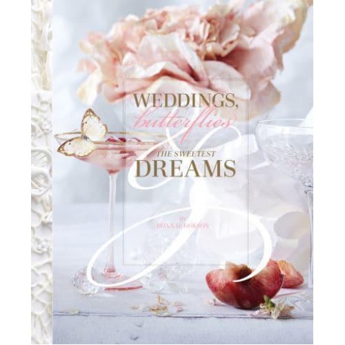 Weddings, Butterflies & The Sweetest Dreams - ORO Editions