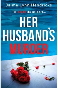 Her Husband's Murder