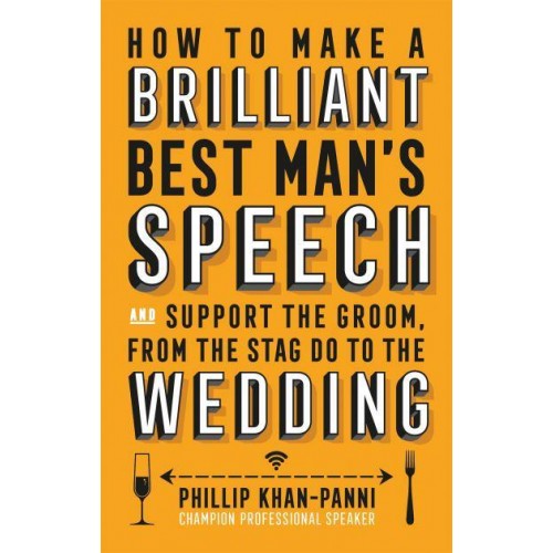 How to Make a Brilliant Best Man's Speech