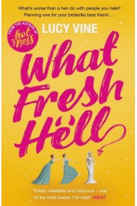 What Fresh Hell