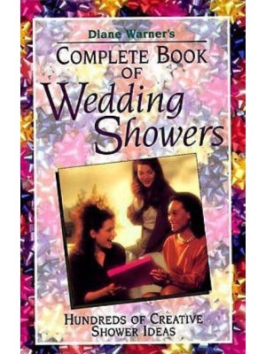 Complete Book of Wedding Showers