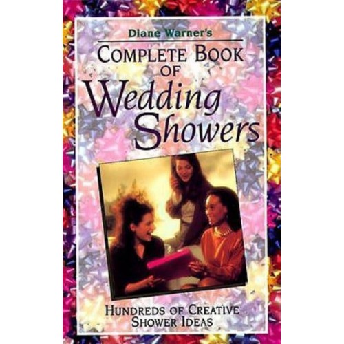 Complete Book of Wedding Showers