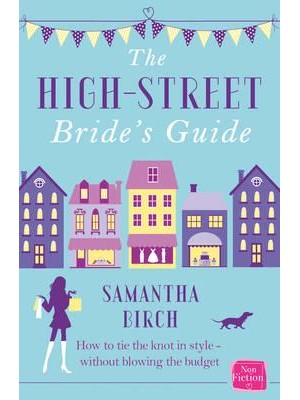 The High-Street Bride's Guide