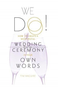 We Do How to Create an Meaningful Wedding Ceremony in Your Own Words