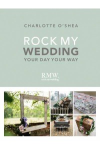 Rock My Wedding Your Day Your Way