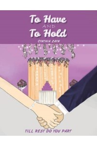 To Have and to Hold