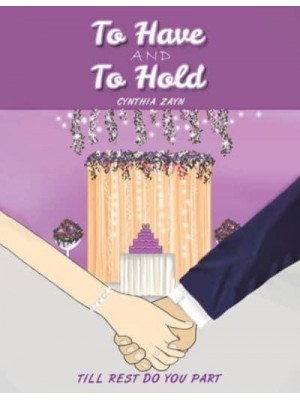 To Have and to Hold