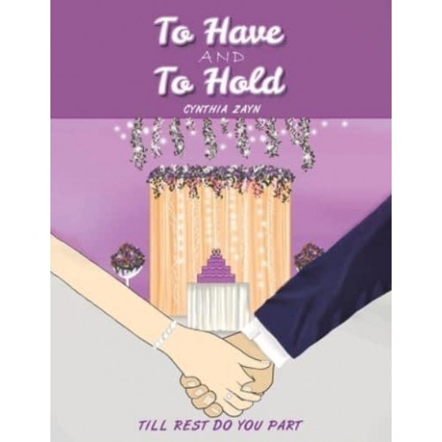 To Have and to Hold