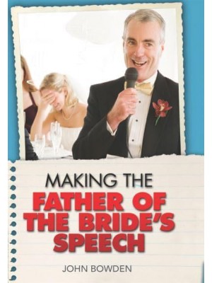 The Things That Really Matter About Making the Father of the Bride's Speech