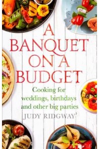A Banquet on a Budget