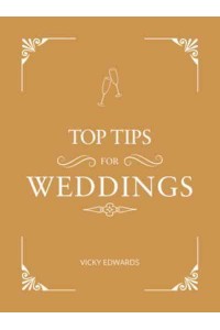 Top Tips for Weddings