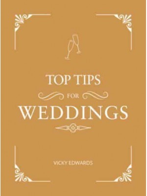 Top Tips for Weddings