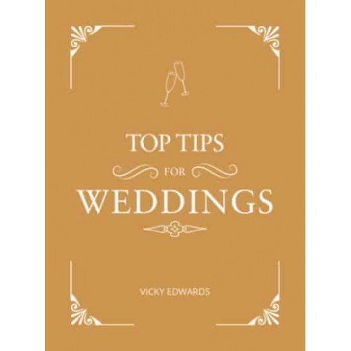 Top Tips for Weddings
