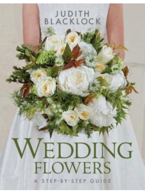 Wedding Flowers A Step-By-Step Guide