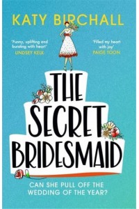 The Secret Bridesmaid