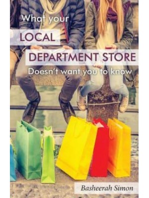 What Your Local Department Store Doesn't Want You To Know
