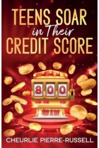 Teens Soar in Their Credit Score