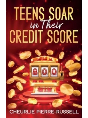 Teens Soar in Their Credit Score