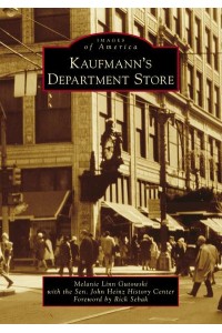 Kaufmann's Department Store - Images of America