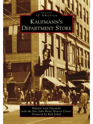 Kaufmann's Department Store - Images of America