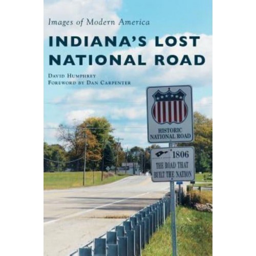 Indiana's Lost National Road