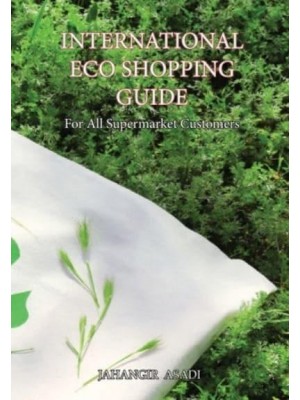 International Eco Shopping Guide: For All Supermarket Customers - Eco Shopping Guide
