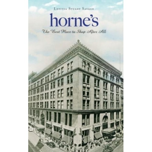 Horne's The Best Place to Shop After All