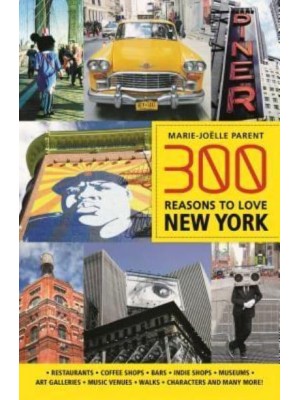 300 Reasons to Love New York