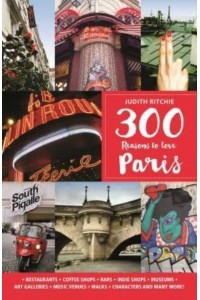 300 Reasons to Love Paris - N/A