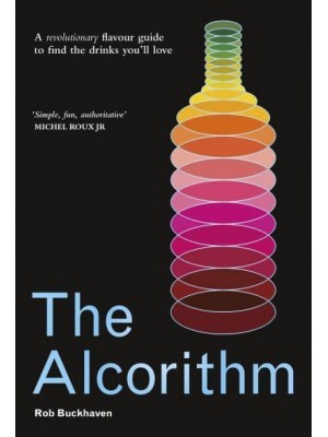 The Alcorithm A Unique Flavour Guide to Find the Drinks You'll Love