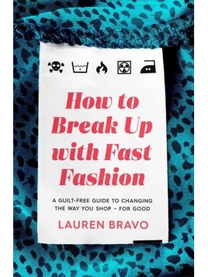 How to Break Up With Fast Fashion