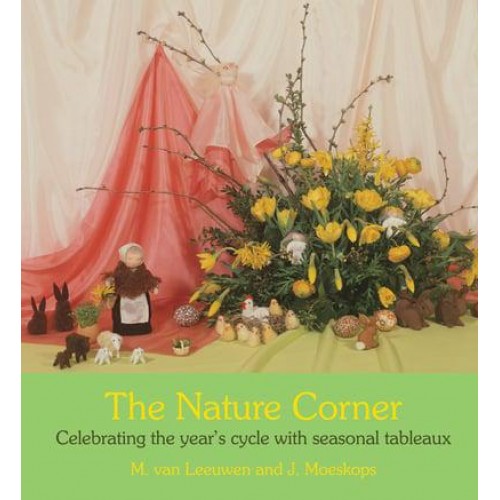 The Nature Corner Celebrating the Year's Cycle With Seasonal Tableaux