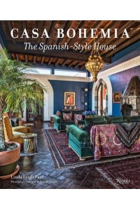 Casa Bohemia The Spanish-Style House