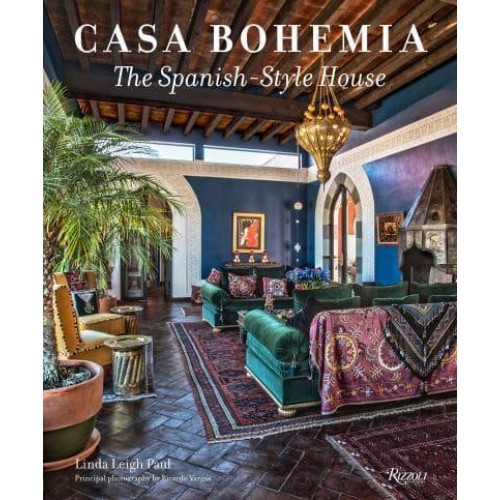 Casa Bohemia The Spanish-Style House