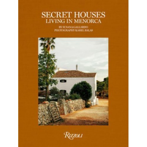 Secret Houses Living in Menorca