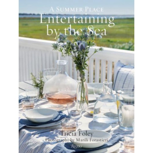Entertaining by the Sea A Summer Place