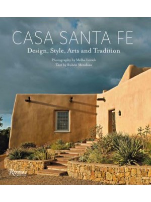 Casa Santa Fe Design, Style, Arts, and Tradition