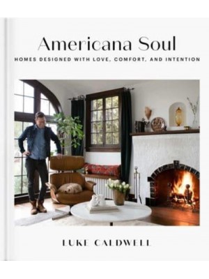 Americana Soul Homes Designed With Love, Comfort, and Intention
