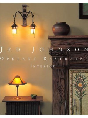Jed Johnson Opulent Restraint Interiors